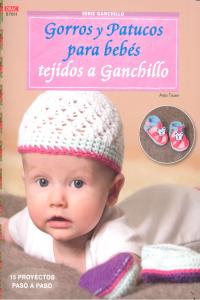 Gorros y patucos para bebés tejidos a ganchillo, de Tissen, Anja | portada del libro