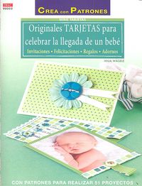 Originales Tarjetas para celebrar la llegada de un bebé, de Wagele, Anja | portada del libro