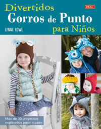 Divertidos gorros de punto para niños, de Rowe, Lynne | portada del libro
