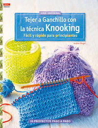 Tejer ganchillo con la técnica Knooking, de Biegel | portada del libro