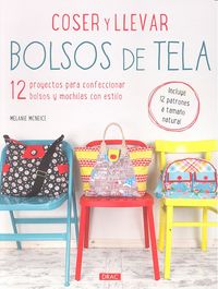 Coser y llevar bolsos de tela, de McNeice, Melanie | portada del libro