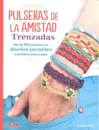 Pulseras de la amistad trenzadas, de McNeill, Suzanne | portada del libro