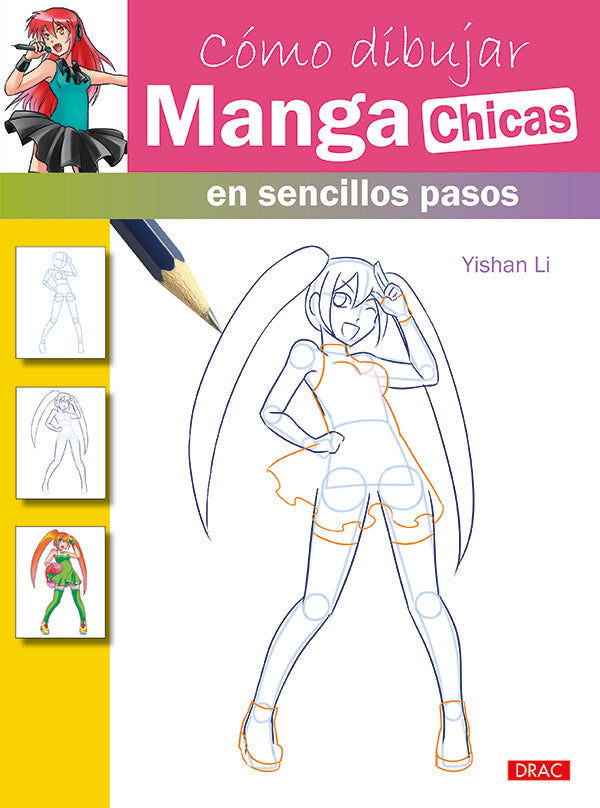 Cómo dibujar Manga chicas en sencillos pasos, de Yishan Li | portada del libro