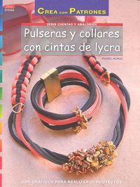 Pulseras y collares con cintas de lycra, de Moras, Ingrid | portada del libro