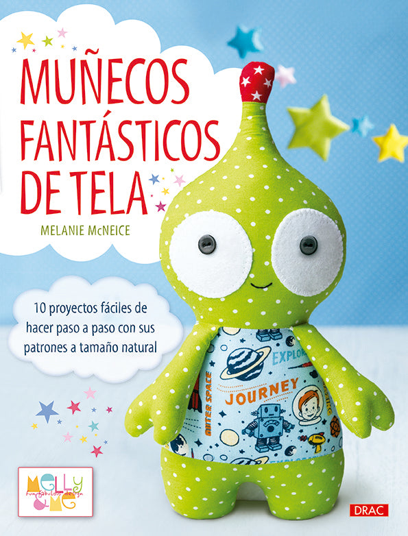 Muñecos fantásticos de tela, de McNeice, Melanie | portada del libro