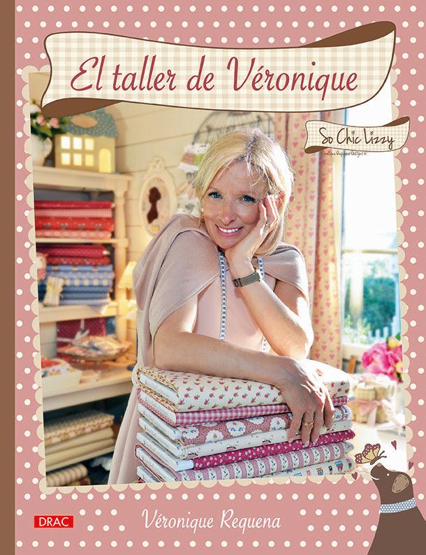 El taller de Véronique. So Chic Lizzy, de Requena, Véronique | portada del libro