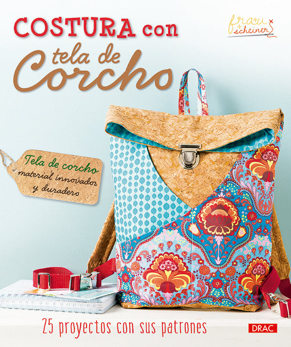 Costura con tela de Corcho, de Scheiner, Anita | portada del libro