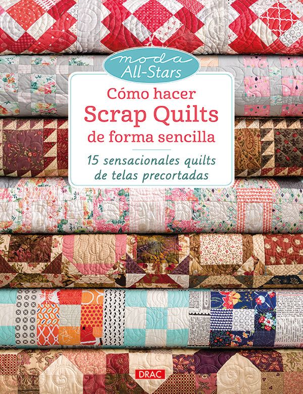 Cómo hacer Scrap Quilts de foma sencilla, de Varios autores | portada del libro