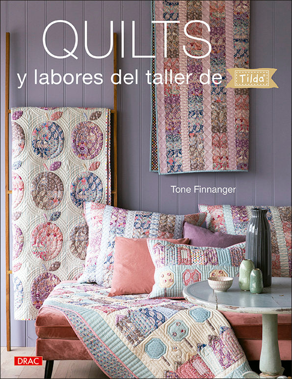 Quilts y labores del taller de Tilda, de Finnanger, Tone | portada del libro
