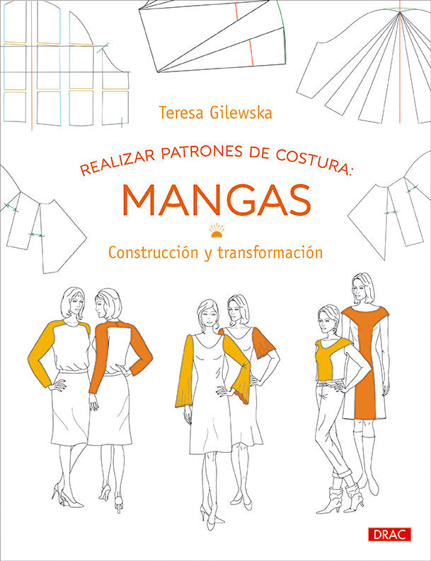 Realizar patrones de costura: Mangas, de Gilewska, Teresa | portada del libro