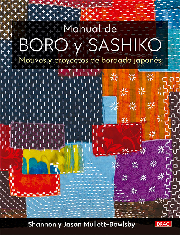 MANUAL DE BORO Y SASHIKO, de MULLETT-BOWLSBY, SHANNON | portada del libro