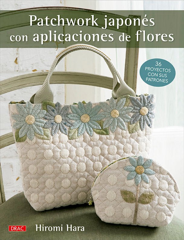 PATCHWORK JAPONES CON APLICACIONES DE FLORES, de HARA, HIROMI | portada del libro