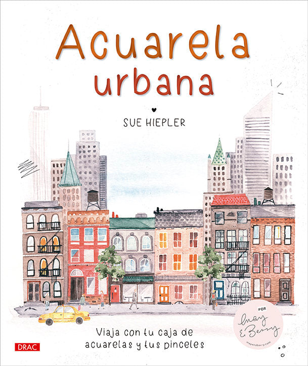 Acuarela urbana, de HIEPLER, SUE | portada del libro
