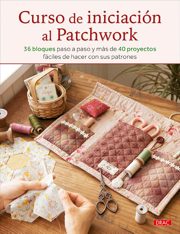 CURSO DE INICIACION AL PATCHWORK, de VARIOS AUTORES | portada del libro