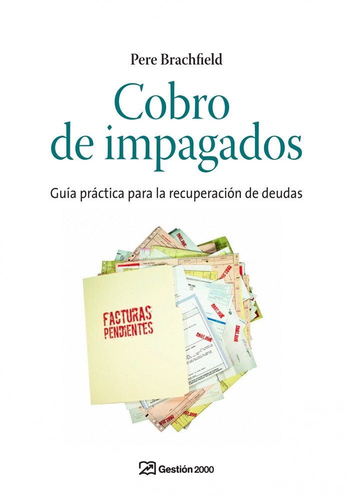 Cobro de impagados y recuperación de deudas, de Brachfield Montaña | portada del libro