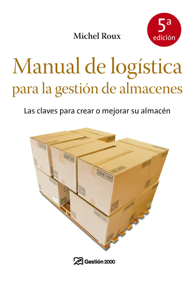 Manual de logística para la gestión de almacenes, de Roux | portada del libro