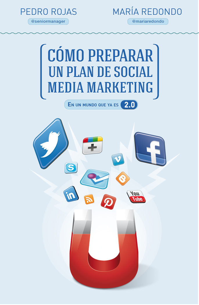 Cómo preparar un plan de social media marketing, de Rojas, Pedro | portada del libro