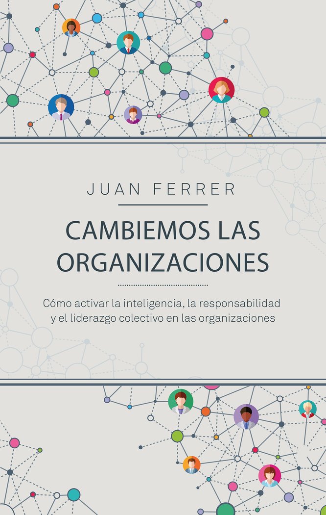 Cambiemos las organizaciones, de Ferrer Cárdenes, Juan | portada del libro