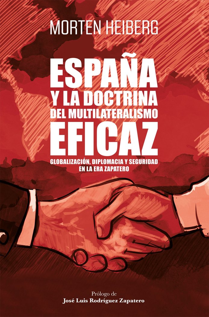 España y la doctrina del multilateralismo eficaz, de Heiberg, Morten | portada del libro