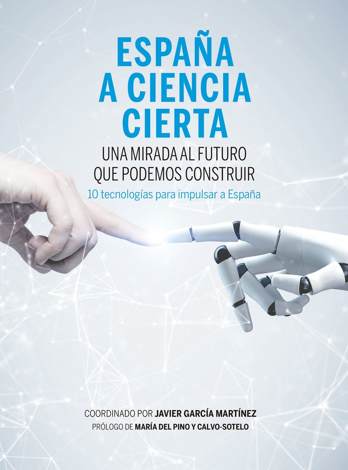 ESPAÑA A CIENCIA CIERTA, de JAVIER GARCIA MARTINEZ | portada del libro