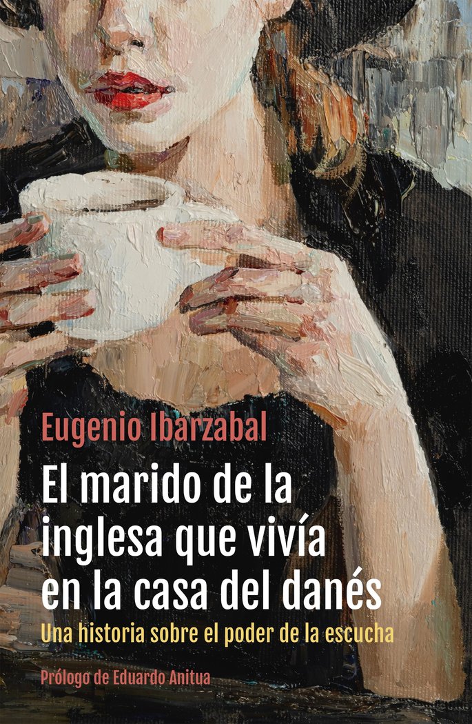 EL MARIDO DE LA INGLESA QUE VIVIA EN LA CASA DEL D, de EUGENIO IBARZABAL | portada del libro