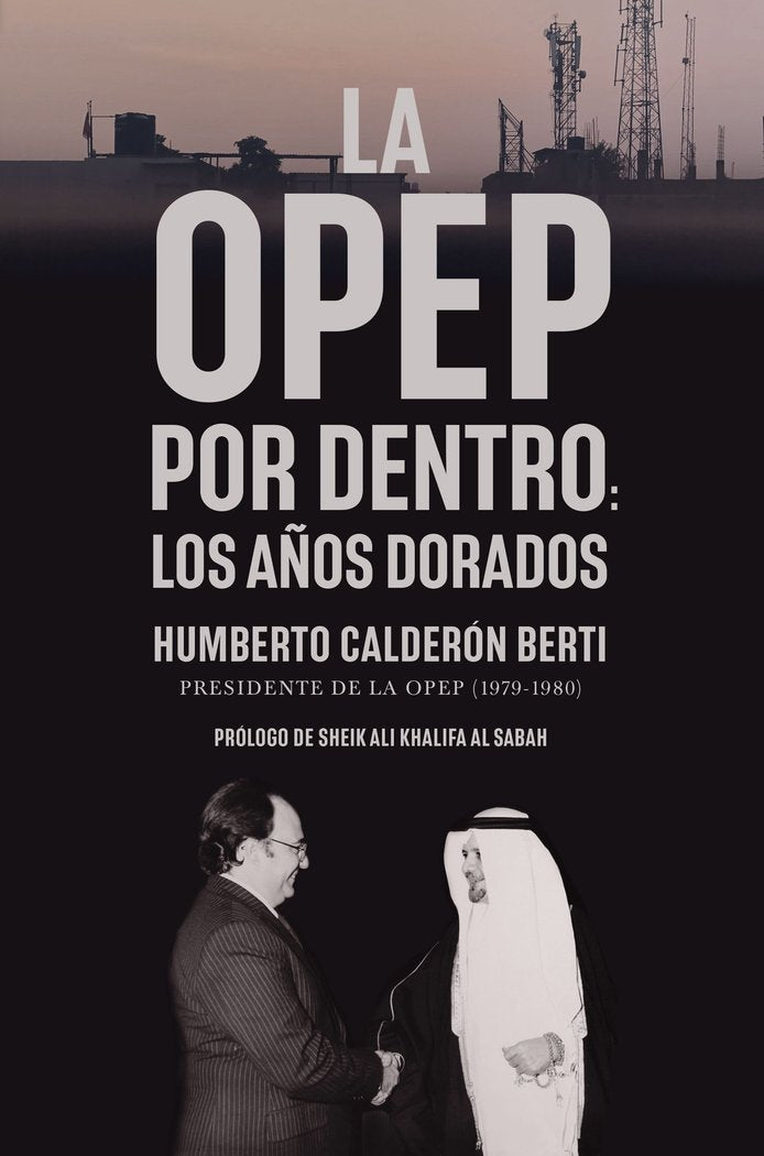 LA OPEP POR DENTRO, de HUMBERTO CALDERON BERTI | portada del libro
