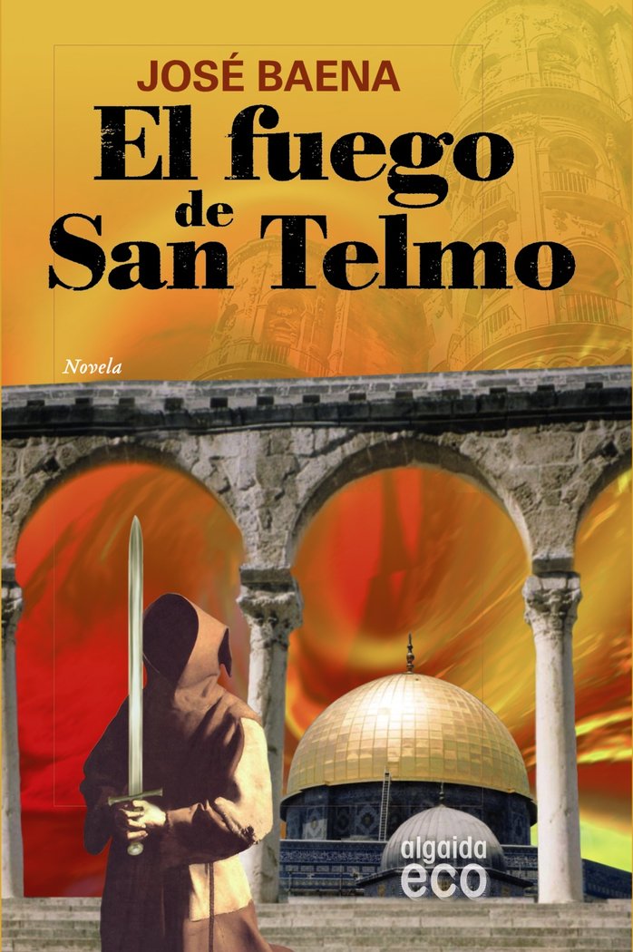 El fuego de San Telmo, de Baena, José | portada del libro