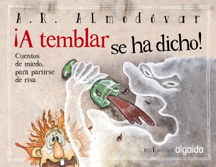 Mis favoritos: ¡A temblar se ha dicho!, de Rodríguez Almodóvar, Antonio | portada del libro