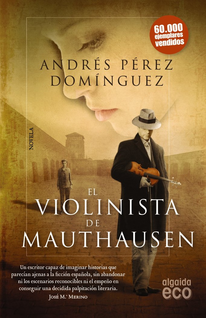 El violinista de Mauthausen, de Pérez Domínguez, Andrés | portada del libro