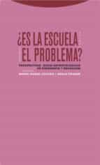 ES LA ESCUELA UN PROBLEMA, de MARIA ISABEL JOCILES | portada del libro