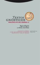 TEXTOS GNOSTICOS BIBLIOTECA NAG HAMMADI III, de Antonio Piñero | portada del libro