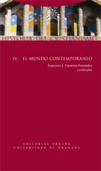 HISTORIA DEL CRISTIANISMO IV EL MUNDO CONTEMPORANEO, de FRANCISCO JOSE CARMONA FERNANDEZ | portada del libro