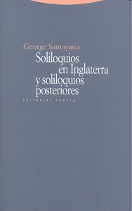 SOLILOQUIOS EN INGLATERRA Y SOLILOQUIOS POSTERIORES, de Santayana | portada del libro
