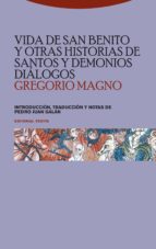 VIDA DE SAN BENITO Y OTRAS HISTORIAS DE SANTOS Y DEMONIOS, de San Gregorio Magno | portada del libro