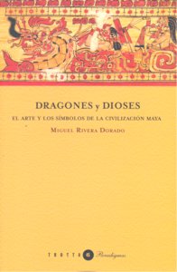 DRAGONES Y DIOSES, de Rivera Dorada | portada del libro