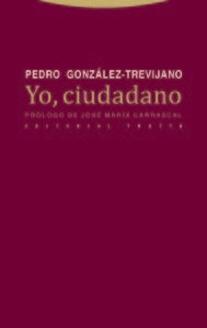 YO CIUDADANO, de GONZÁLEZ TREVIJANO | portada del libro