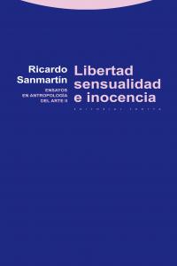 LIBERTAD SENSUALIDAD E INOCENCIA, de Sanmartín Arce | portada del libro