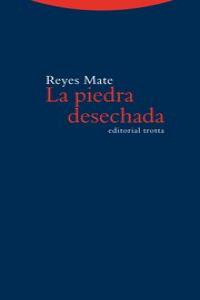 PIEDRA DESECHADA,LA, de Mate | portada del libro
