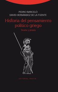 HISTORIA DEL PENSAMIENTO POLITICO GRIEGO, de Barceló y Batiste | portada del libro