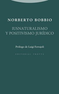 IUSNATURALISMO Y POSITIVISMO JURIDICO 2ヲED, de Bobbio | portada del libro