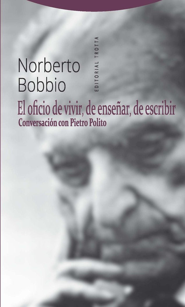 OFICIO DE VIVIR DE ENSE・AR DE ESCRIBIR,EL, de Bobbio | portada del libro