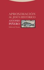 APROXIMACION AL JESUS HISTORICO 2ヲED, de Antonio Piñero | portada del libro