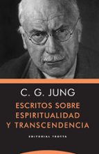 ESCRITOS SOBRE ESPIRITUALIDAD Y TRANSCENDENCIA - NE, de Carl Gustav Jung | portada del libro