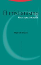 CRISTIANISMO,EL - NE, de Manuel Fraijó | portada del libro