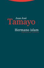 HERMANO ISLAM, de Juan José Tamayo | portada del libro