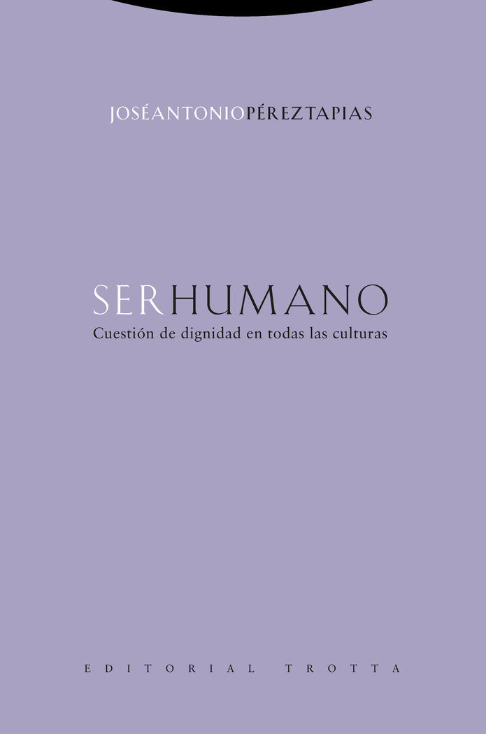 SER HUMANO, de Pérez Tapias | portada del libro