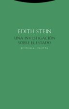 UNA INVESTIGACION SOBRE EL ESTADO, de Edith Stein | portada del libro