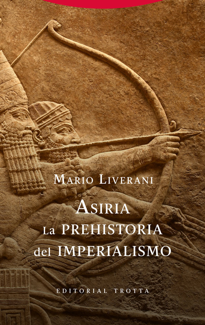 ASIRIA- LA PREHISTORIA DEL IMPERIALISMO, de LIVERANI | portada del libro