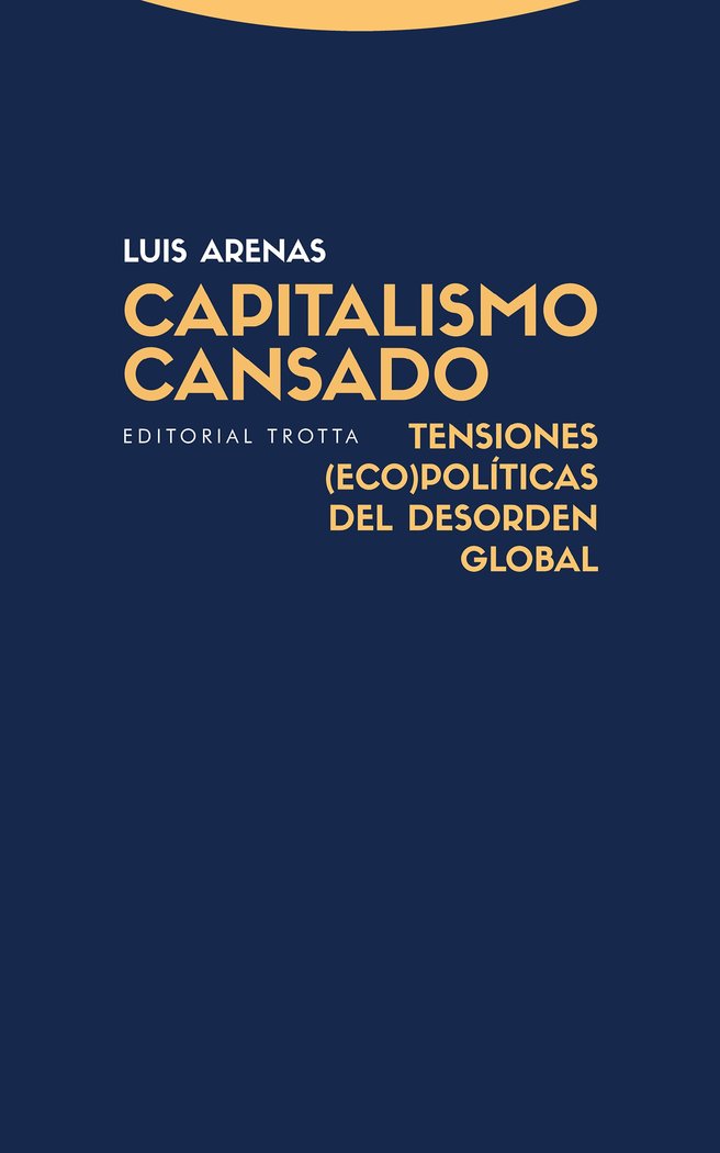 CAPITALISMO CANSADO, de ARENAS | portada del libro