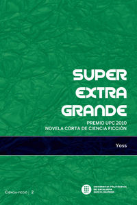Superextragrande, de Yoss | portada del libro